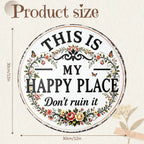 Funny Metal Sign -"This Is My Happy Place Don't F It Up" Vintage Decor,Print Aesthetic Room Decoration Sign for Home Garden Farm Bar or Coffee Wall Decor Hanging Ornament (12 * 12 in)