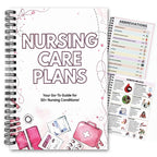Nursing Care Plans Notebook with 55 Illustrated Diagnosis Pages Nursing School Planner Book Essential for New Grad Clinical Nurses & Nursing Students | Quick Reference Guide & Study Aid